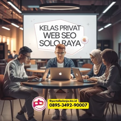 Belajar Private Optimasi Web SEO Di Punggawan, Banjarsari, Solo