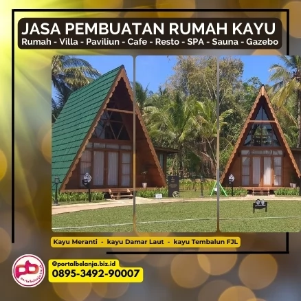 Harga Vila Kayu dan Resto Kayu di Surabaya, Sidoarjo, Gresik