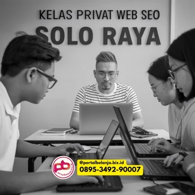 Kelas Private Optimasi Web SEO Di Lalung, Karanganyar, Karanganyar
